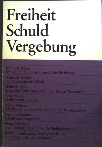 Freiheit schuld vergebung - schuld,,