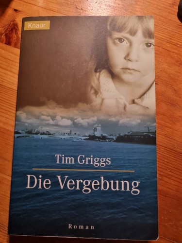 Die vergebung von tim griggs - vergebung,