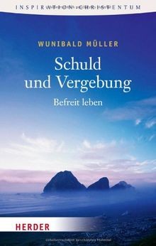 Schuld und vergebung befreit - vergebung:,