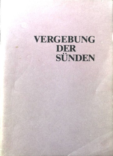 Vergebung der sünden - der,