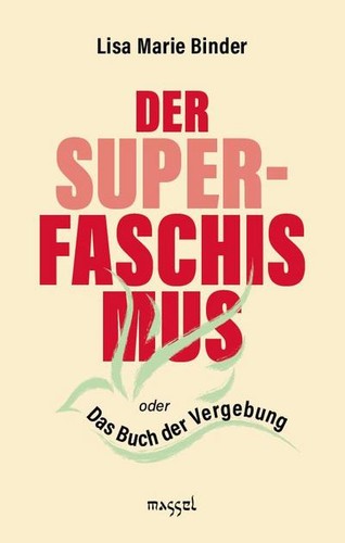 Der super faschismus oder das - der,