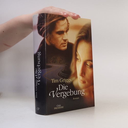 Die vergebung tim griggs - die,