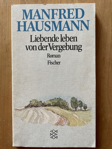 Manfred hausmann liebende - hausmann,
