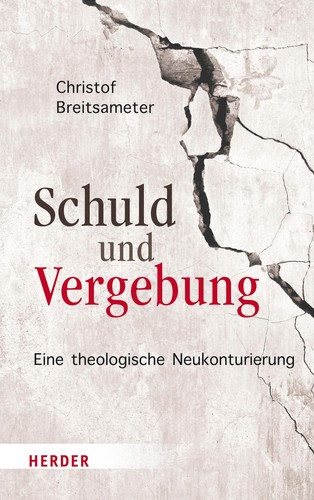 Schuld und vergebung - und, christof
