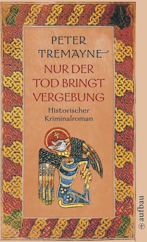 Peter tremayne nur - nur, tod